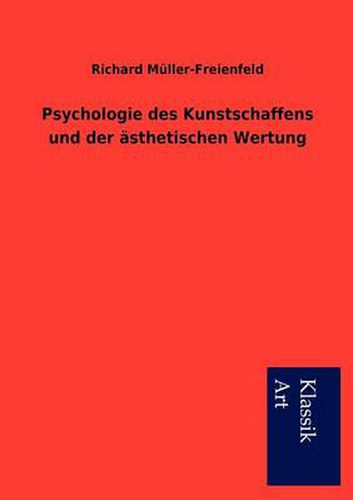Cover image for Psychologie des Kunstschaffens und der asthetischen Wertung