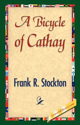 Cover image for A Bicycle of Cathay