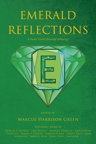 Cover image for Emerald Reflections: A South Seattle Emerald Anthology