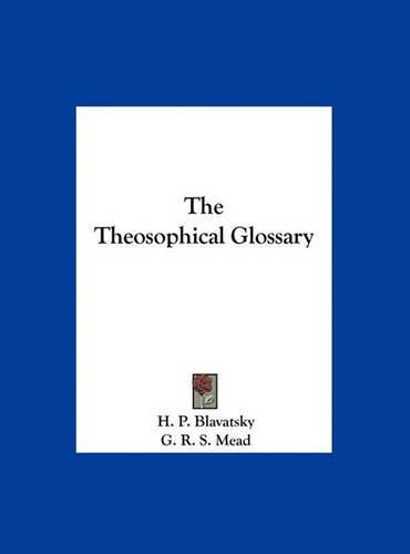 The Theosophical Glossary