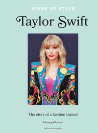 Cover image for Icons of Style - Taylor Swift