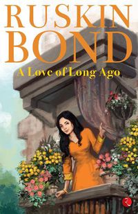 Cover image for A Love of Long Ago
