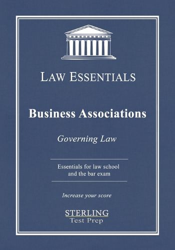 Cover image for Business Associations, Law Essentials: Governing Law for Law School and Bar Exam Prep