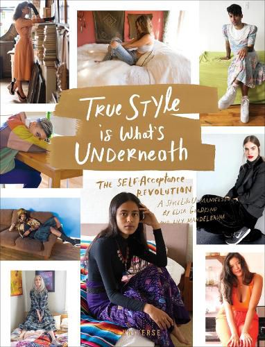 Cover image for True Style is What's Underneath: The Self-Acceptance Revolution