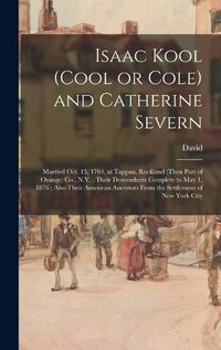 Cover image for Isaac Kool (Cool or Cole) and Catherine Severn