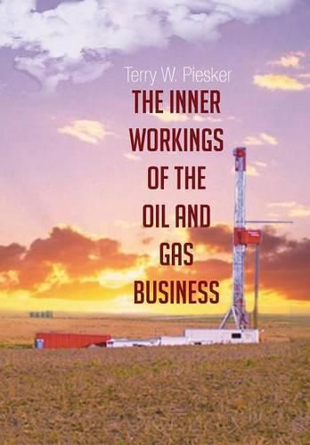 Cover image for The Inner Workings of the Oil and Gas Business