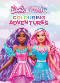 Cover image for Barbie A Touch of Magic: Colouring Adventures (Mattel)