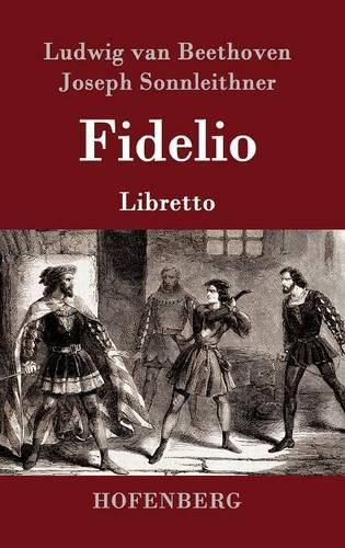 Cover image for Fidelio: Oper in zwei Aufzugen Libretto