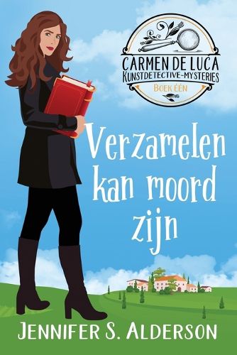 Cover image for Verzamelen kan moord zijn