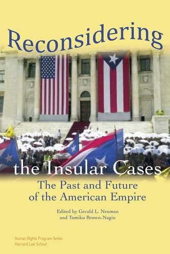 Cover image for Reconsidering the Insular Cases: The Past and Future of the American Empire