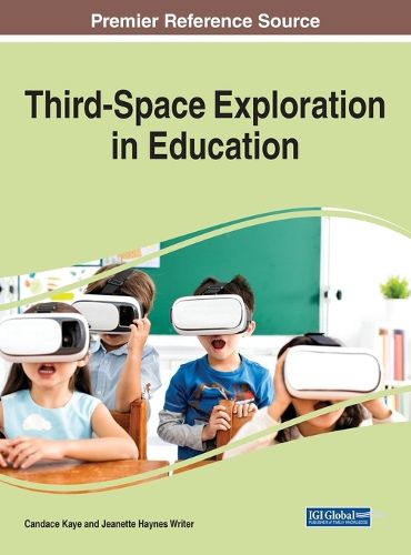 Cover image for Third-Space Exploration in Education