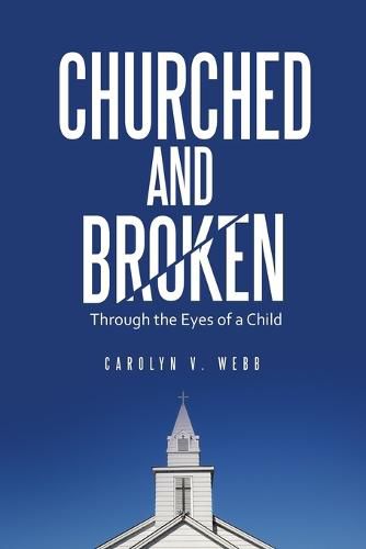 Cover image for Churched and Broken