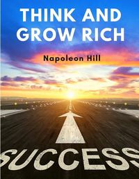 Cover image for Think And Grow Rich
