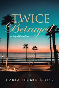 Cover image for Twice Betrayed