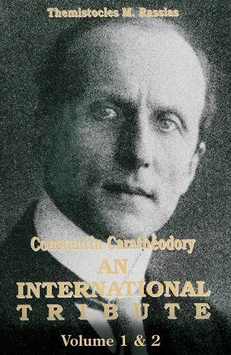 Cover image for Constantin Caratheodory: An International Tribute (In 2 Volumes)