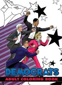 Cover image for Political Power: Democrats Adult Coloring Book