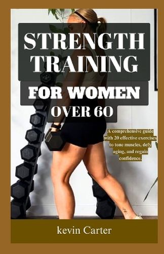Strength Training for Women Over 60