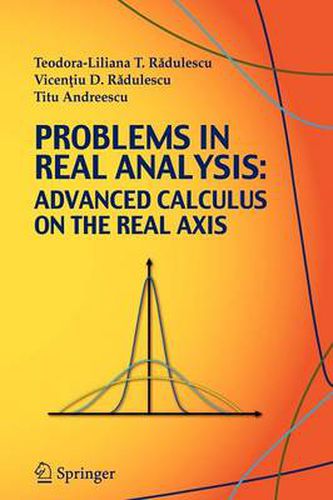 Cover image for Problems in Real Analysis: Advanced Calculus on the Real Axis