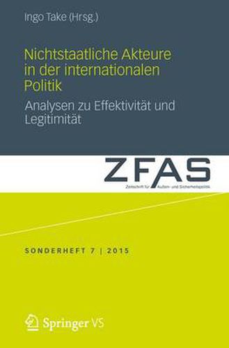 Cover image for Nichtstaatliche Akteure in Der Internationalen Politik: Analysen Zu Effektivitat Und Legitimitat