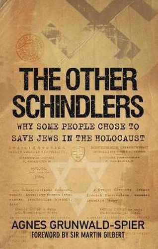 Cover image for The Other Schindlers: Why Some People Chose to Save Jews in the Holocaust