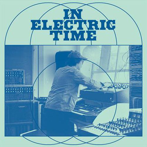 Cover image for In Electric Time 