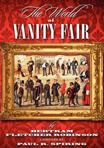 The World of  Vanity Fair  by Bertram Fletcher Robinson