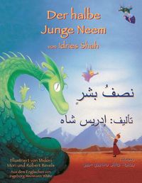 Cover image for Der halbe Junge Neem: Zweisprachige Ausgabe Deutsch-Arabisch