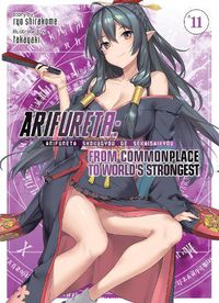 Cover image for Arifureta: From Commonplace to World's Strongest (Light Novel) Vol. 11