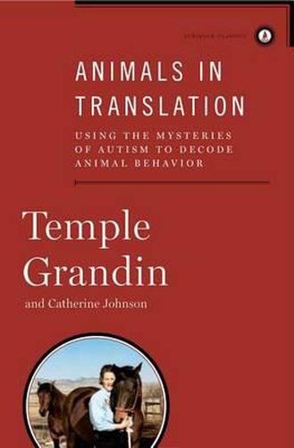 Cover image for Animals in Translation: Using the Mysteries of Autism to Decode Animal Behavior