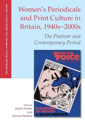 Cover image for Women'S Periodicals and Print Culture in Britain, 1940s-2000s: The Postwar and Contemporary Period