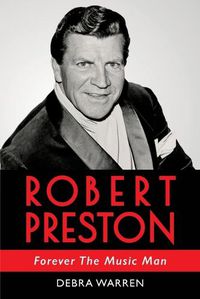 Cover image for Robert Preston - Forever The Music Man