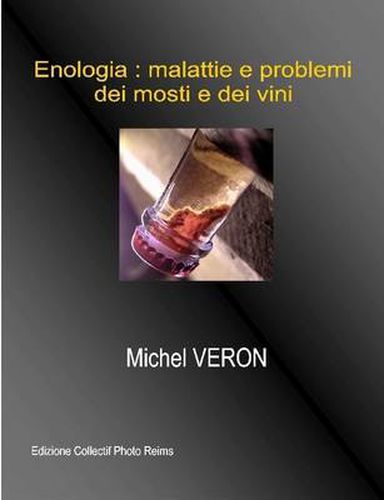 Cover image for Enologia : malattie e problemi dei mosti e dei vini