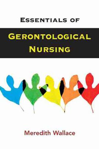 Cover image for Essentials of Gerontological Nursing