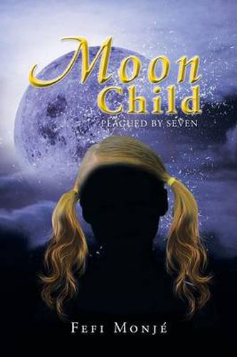 Cover image for Moon Child: Plagued by Seven