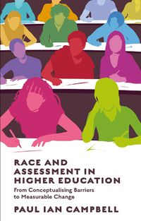 Cover image for Race and Assessment in Higher Education
