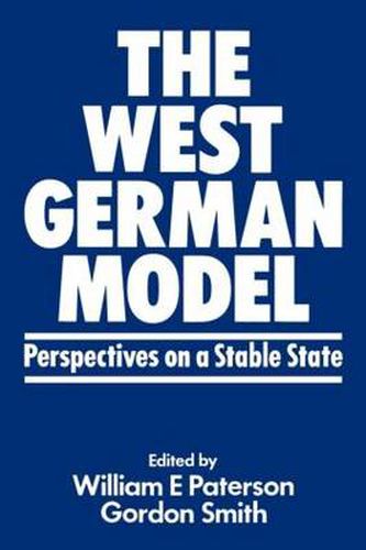 Cover image for The West German Model: Perspectives on a Stable State