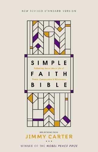 Cover image for NRSV, Simple Faith Bible, Hardcover, Comfort Print: Following Jesus into a Life of Peace, Compassion, and Wholeness