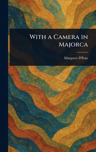 Cover image for With a Camera in Majorca