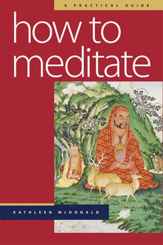 Cover image for How to Meditate: A Practical Guide