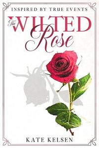 Cover image for The Wilted Rose