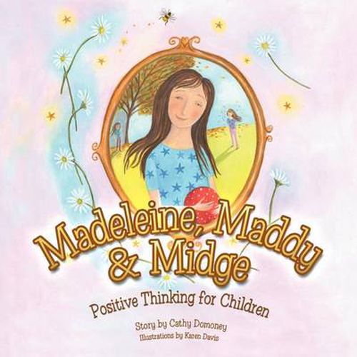 Cover image for Madeleine, Maddy & Midge: Positive Thinking for Children