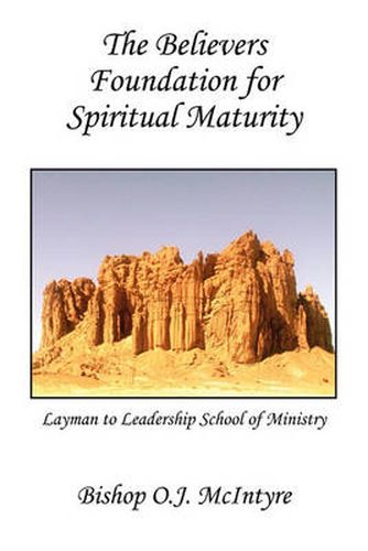 Cover image for The Believers Foundation for Spiritual Maturity