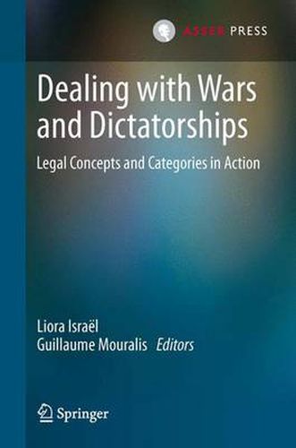 Cover image for Dealing with Wars and Dictatorships: Legal Concepts and Categories in Action