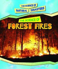 Cover image for The Science of Forest Fires