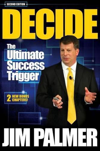 Cover image for DECIDE - The Ultimate Success Trigger