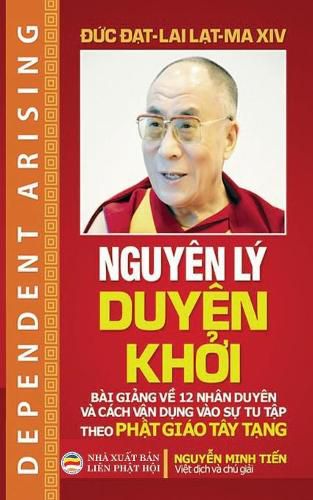 Cover image for Nguyen ly duyen kh&#7903;i: Bai gi&#7843;ng v&#7873; 12 nhan duyen va cach v&#7853;n d&#7909;ng vao s&#7921; tu t&#7853;p theo Ph&#7853;t giao Tay T&#7841;ng