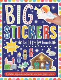 Cover image for Big Stickers for Little Hands: Nativity: Includes Inspirational Activities and Card Press-Outs