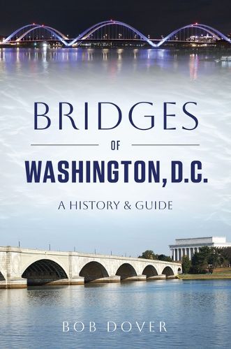Cover image for Bridges of Washington, D.C.