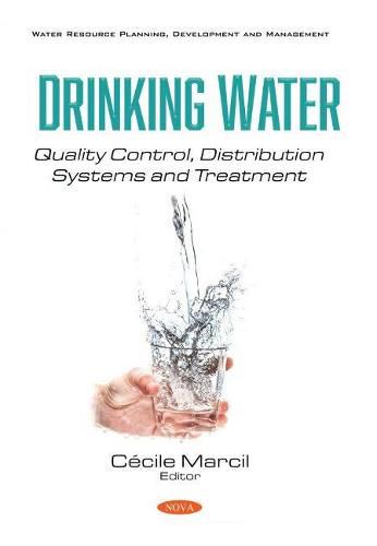 Cover image for Drinking Water: Quality Control, Distribution Systems and Treatment