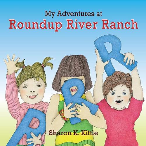 Cover image for My Adventures at Roundup River Ranch